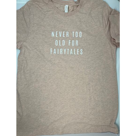 Canvas Never Too Old for Fairytales Tshirt Women's size XL PreOwned - Picture 1 of 7